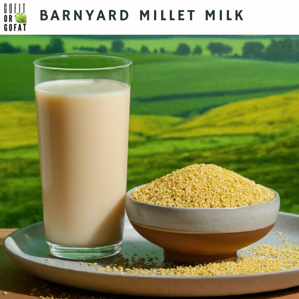 Nutritional benefits and Health Benefits of Barnyard Millet Milk 