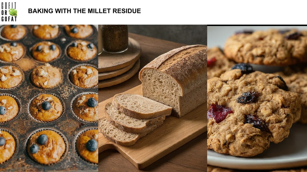 Muffins, bread and cookies baked using millet residue